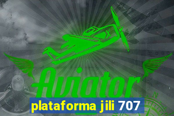 plataforma jili 707